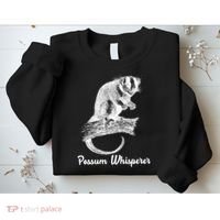 Possum Whisperer, Opossum Lover Sweatshirt thumb 2