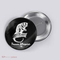 Possum Whisperer, Opossum Lover Button thumb 0