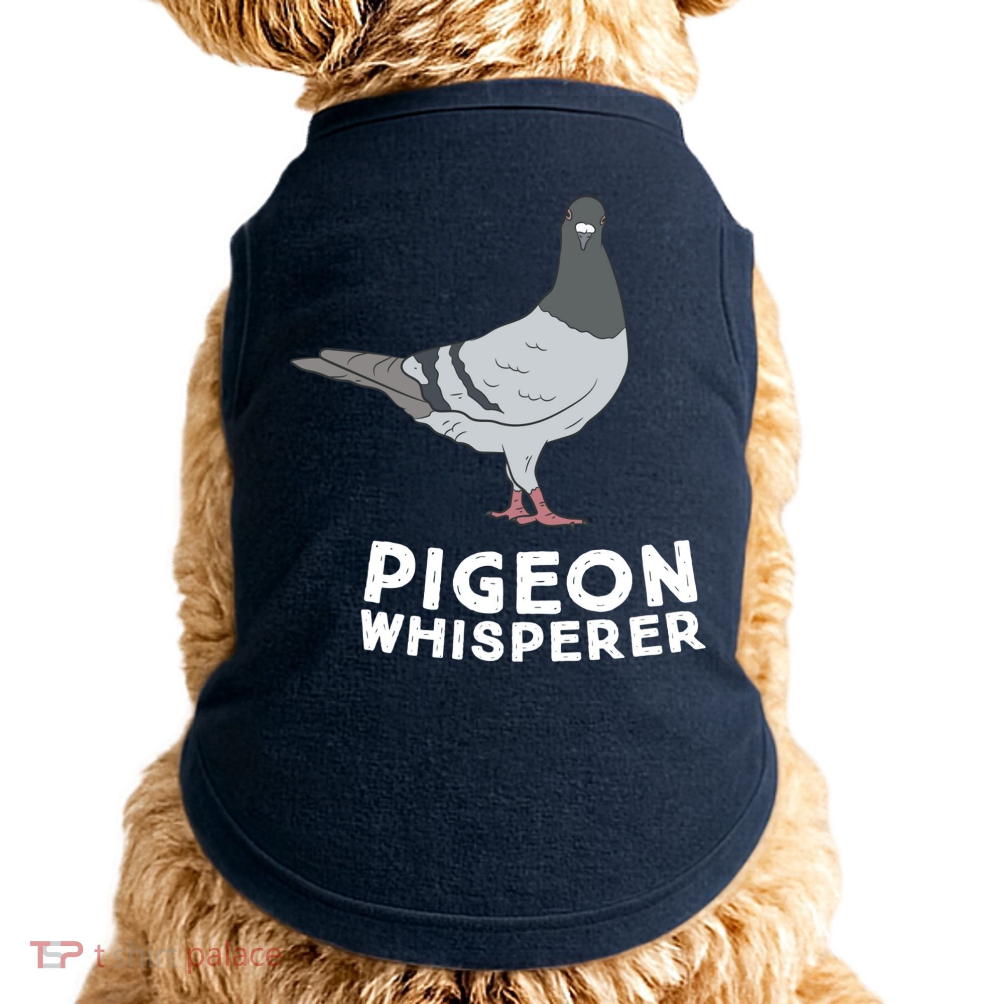 Pigeon Whisperer Pigeon Bird Cute Pigeon Whisperer Birds Doggie Tank
