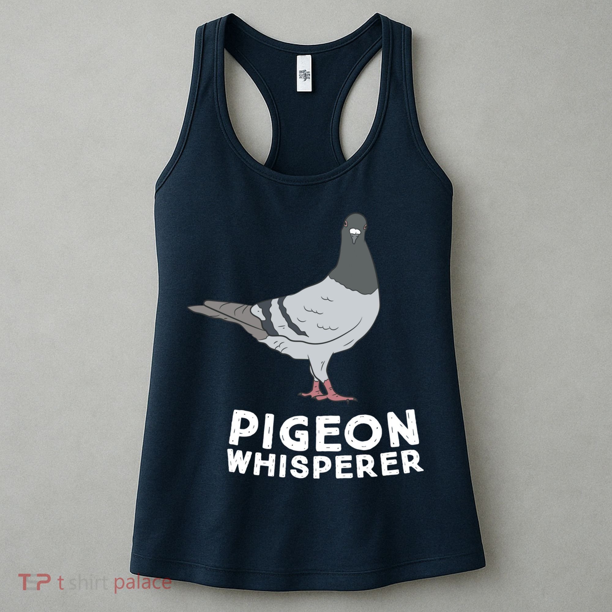 Pigeon Whisperer Pigeon Bird Cute Pigeon Whisperer Birds Women's Tank Top