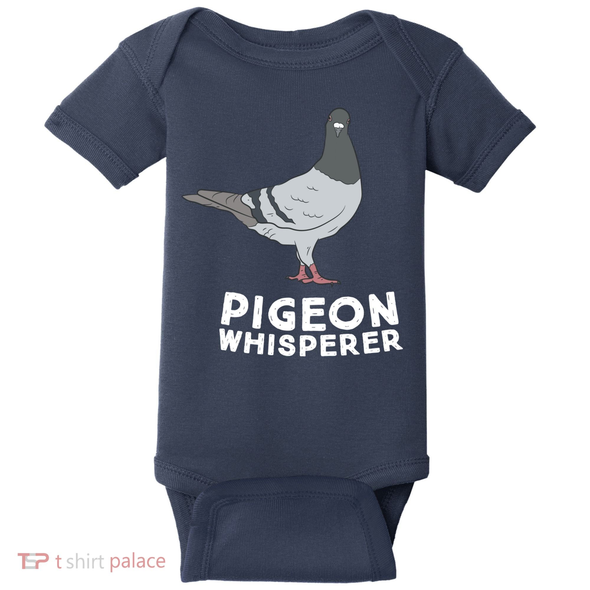 Pigeon Whisperer Pigeon Bird Cute Pigeon Whisperer Birds Baby Bodysuit