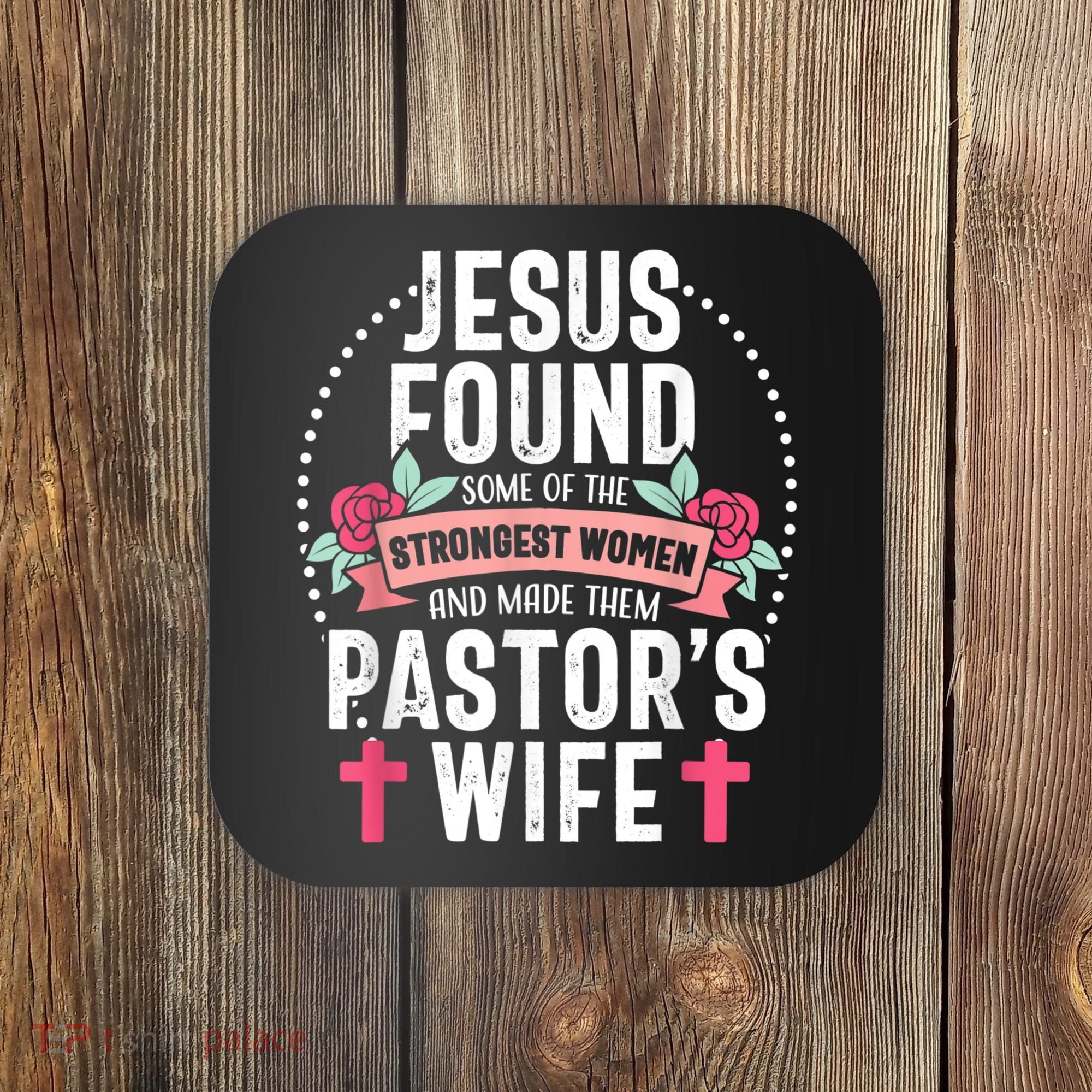 Pastor Wife Proud Jesus Christian Church Appreciation Coaster