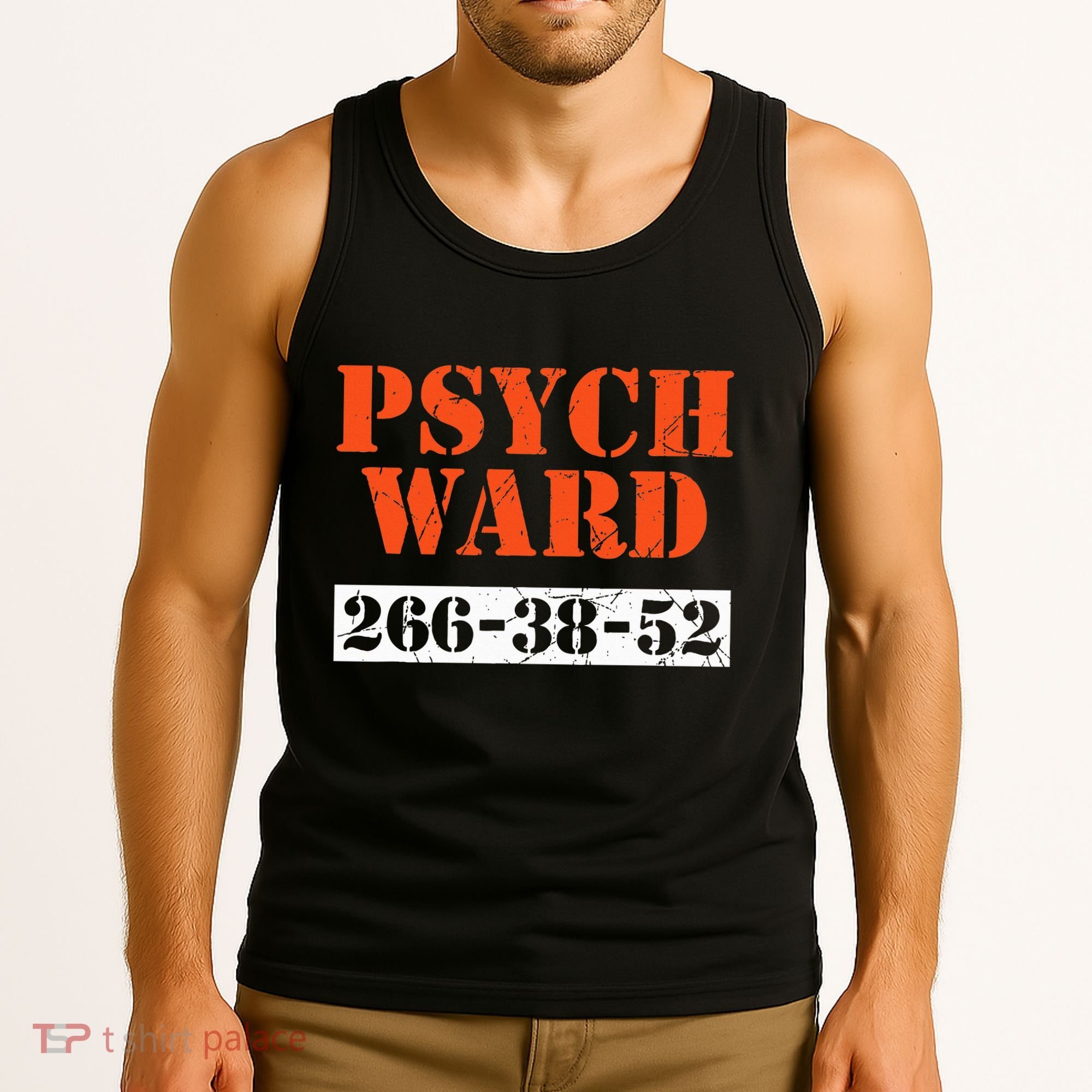 Psych Ward Patient Mental Hospital Crazy Psych Tank Top