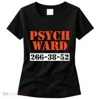 Psych Ward Patient Mental Hospital Crazy Psych Women's T-Shirt thumb 0