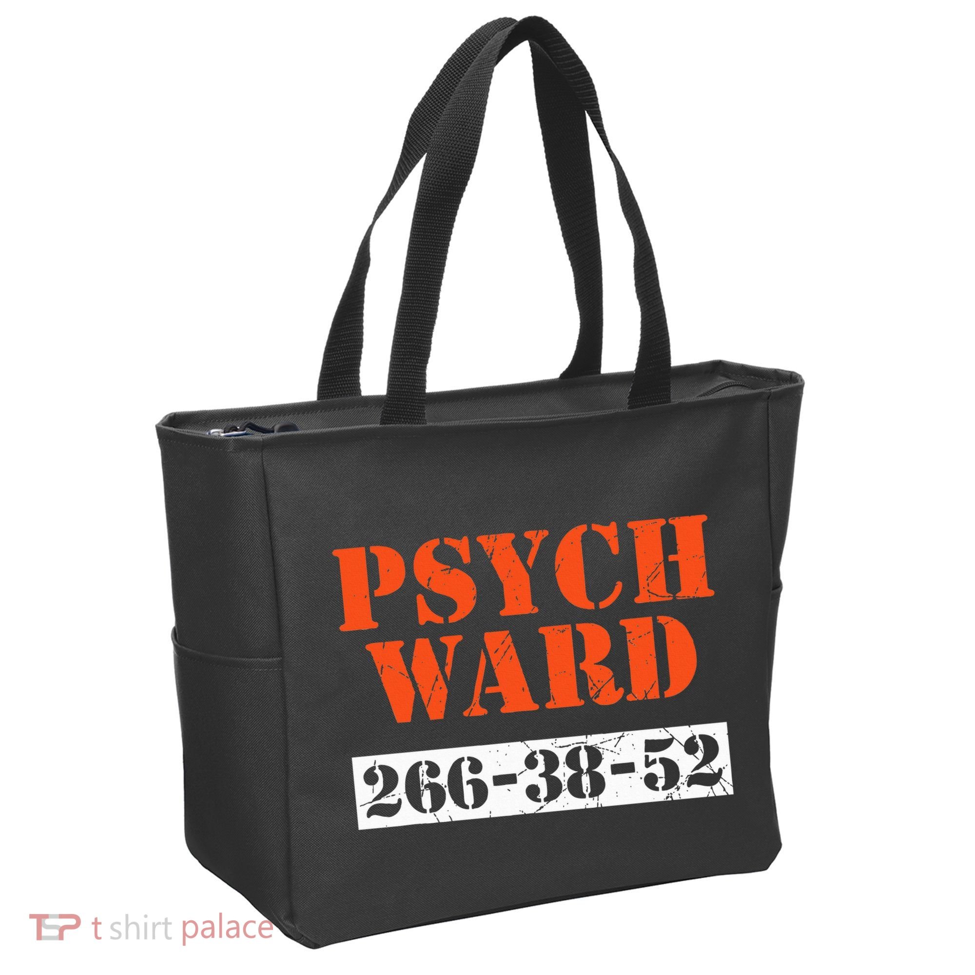 Psych Ward Patient Mental Hospital Crazy Psych Tote Bag