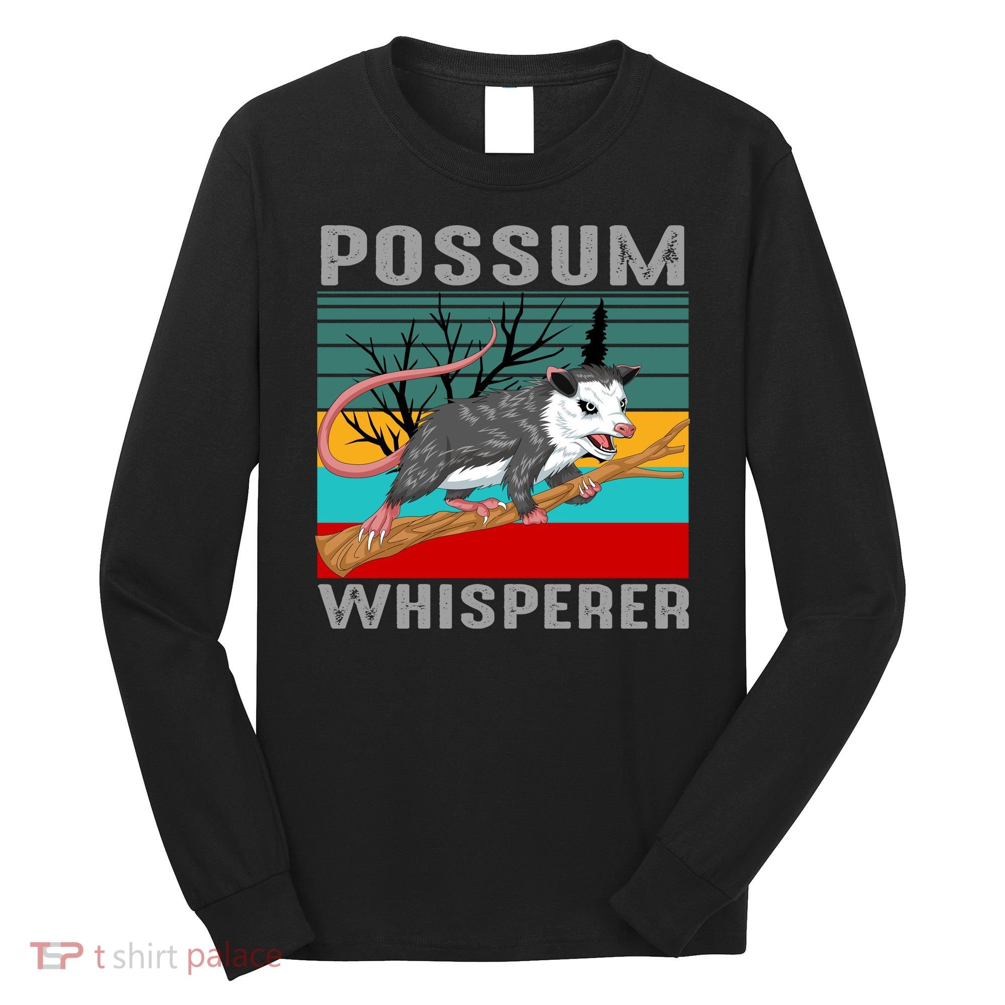 Possum Whisperer Long Sleeve Shirt