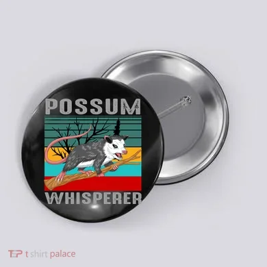 Possum Whisperer Button