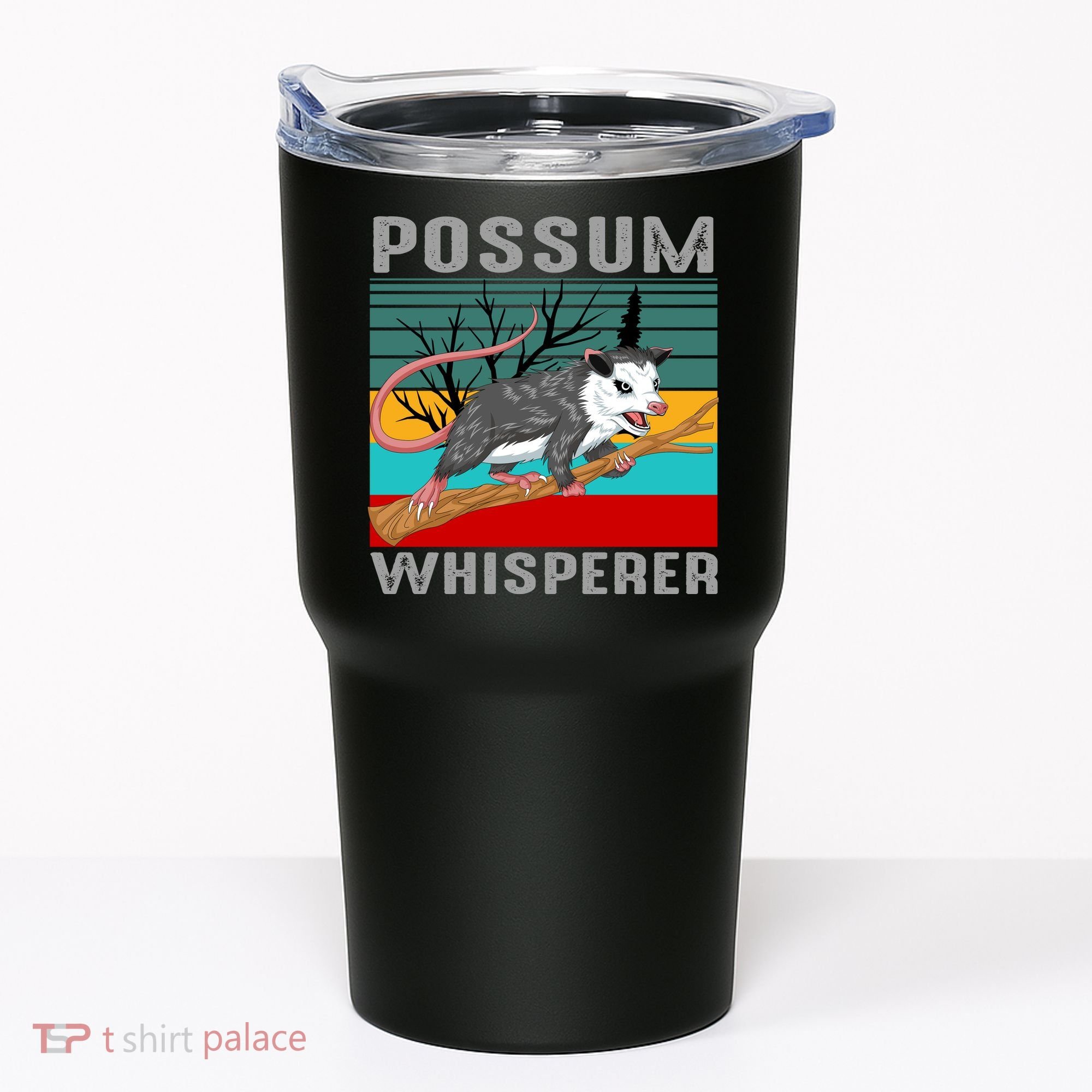 Possum Whisperer Tumbler
