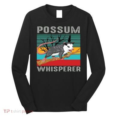 Possum Whisperer Long Sleeve Shirt