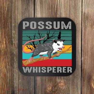 Possum Whisperer Coaster