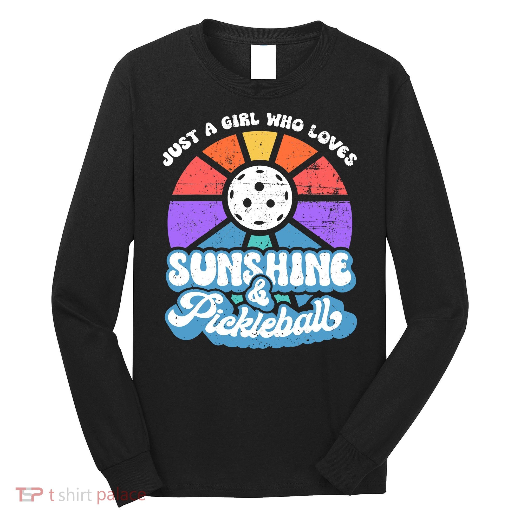 Pickleball, Wo Pickleball Tee, Pickleball Lover Long Sleeve Shirt