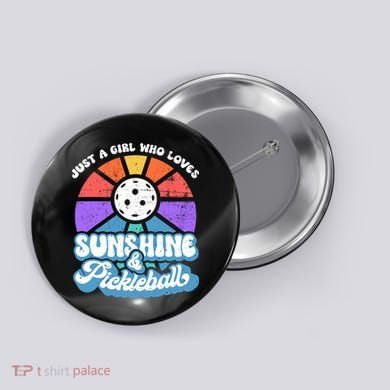 Pickleball, Wo Pickleball Tee, Pickleball Lover Button
