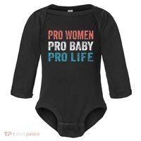 Pro Women Pro Baby Pro Life Baby Long Sleeve Bodysuit thumb 0