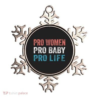 Pro Women Pro Baby Pro Life Ornament