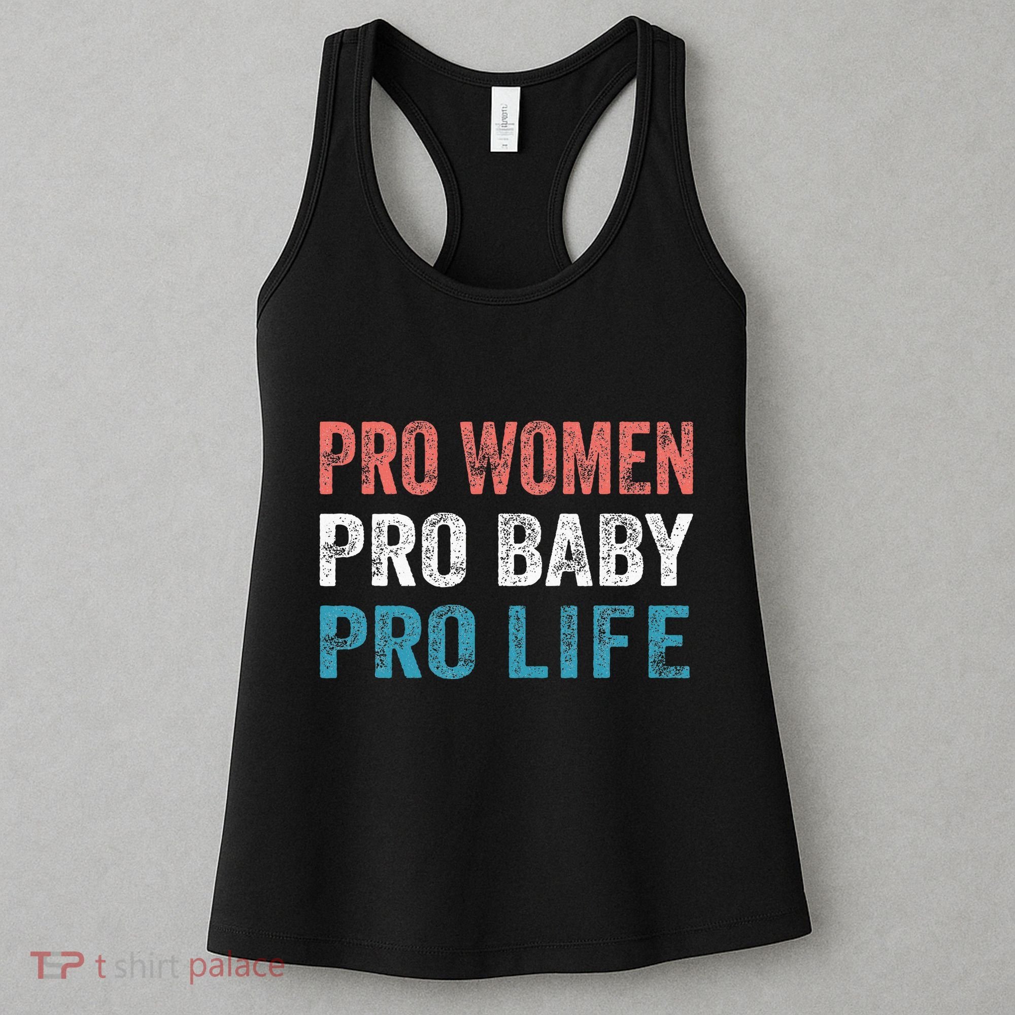 Pro Women Pro Baby Pro Life Women's Tank Top