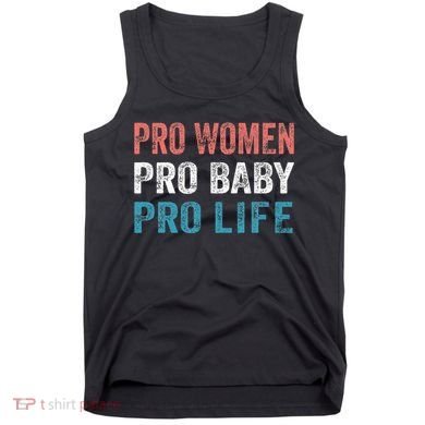 Pro Women Pro Baby Pro Life Tank Top
