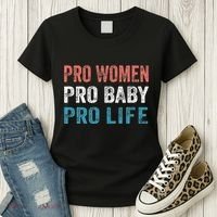 Pro Women Pro Baby Pro Life Women's T-Shirt thumb 3