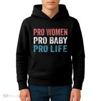Pro Women Pro Baby Pro Life Kids Hoodie thumb 4
