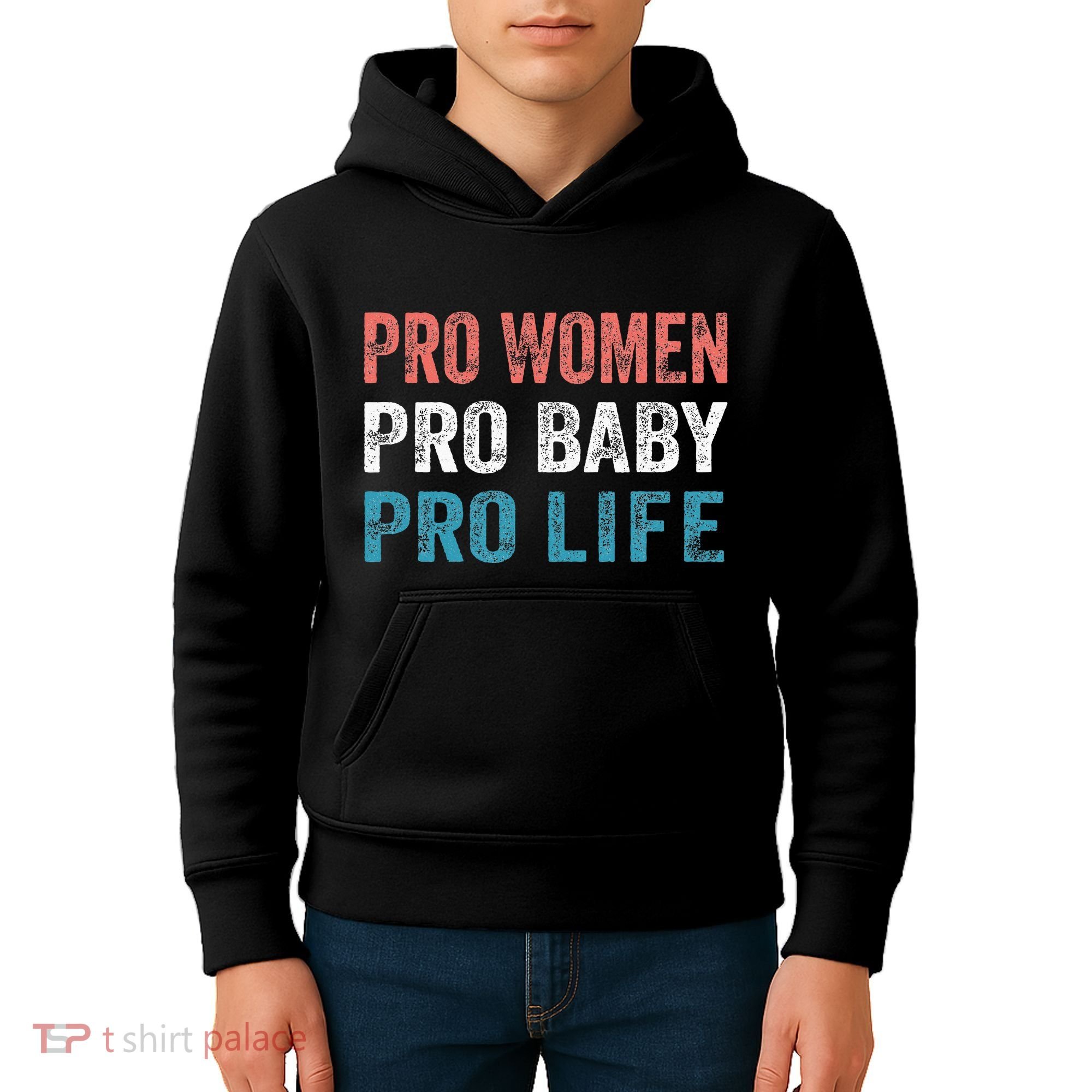 Pro Women Pro Baby Pro Life Kids Hoodie