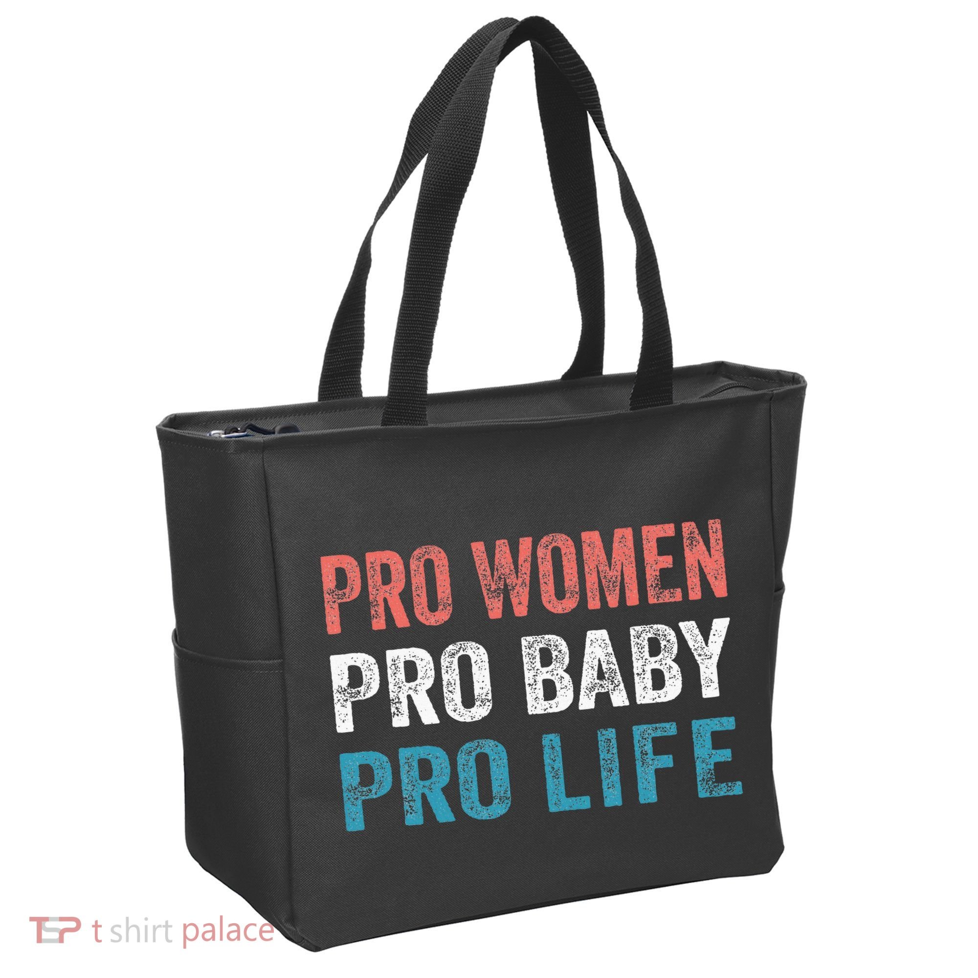 Pro Women Pro Baby Pro Life Tote Bag