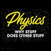 Physics Why Stuff Does Other Stuff I Funny Physicist Gift Pajama Set thumb 2