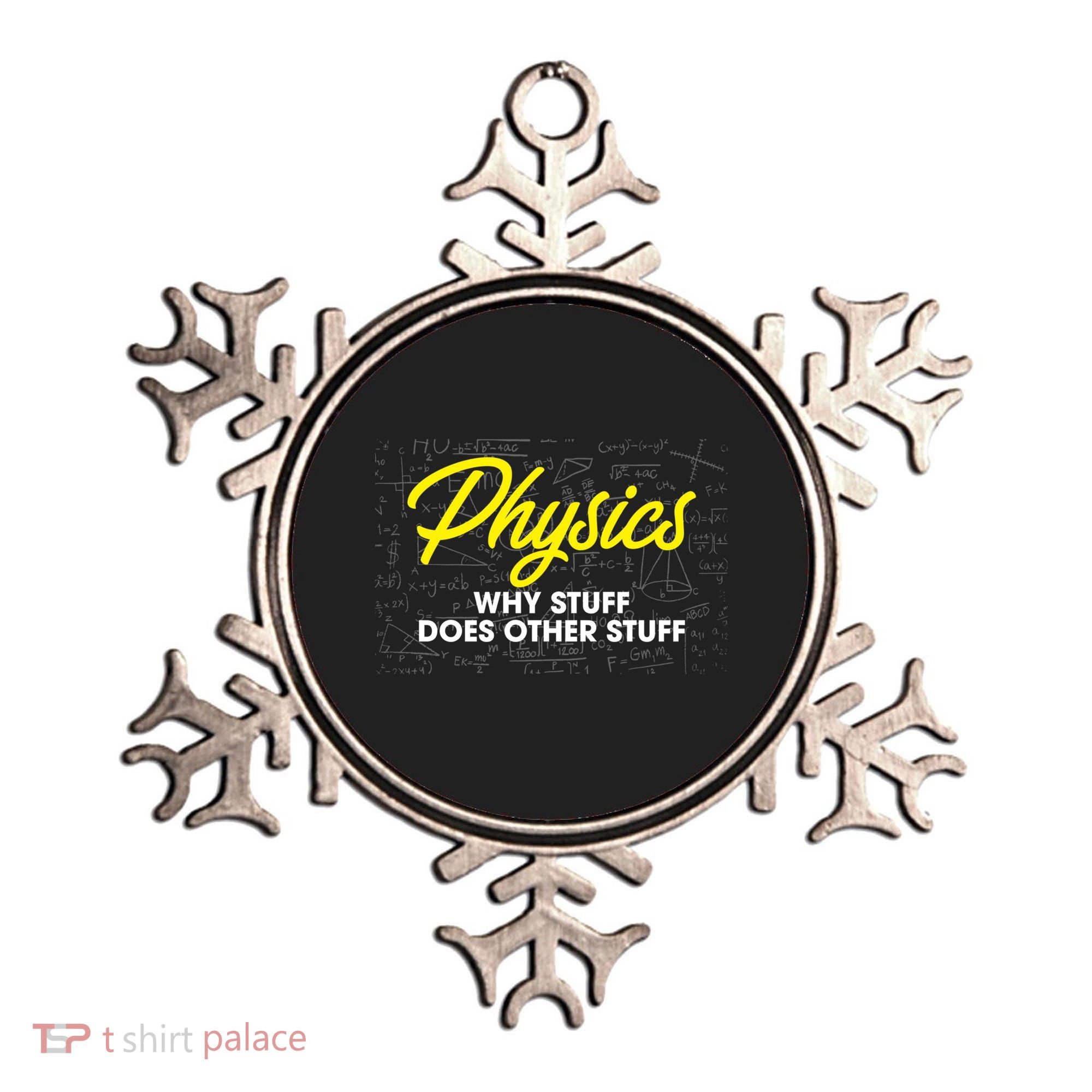 Physics Why Stuff Does Other Stuff I Funny Physicist Gift Ornament