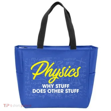 Physics Why Stuff Does Other Stuff I Funny Physicist Gift Tote Bag