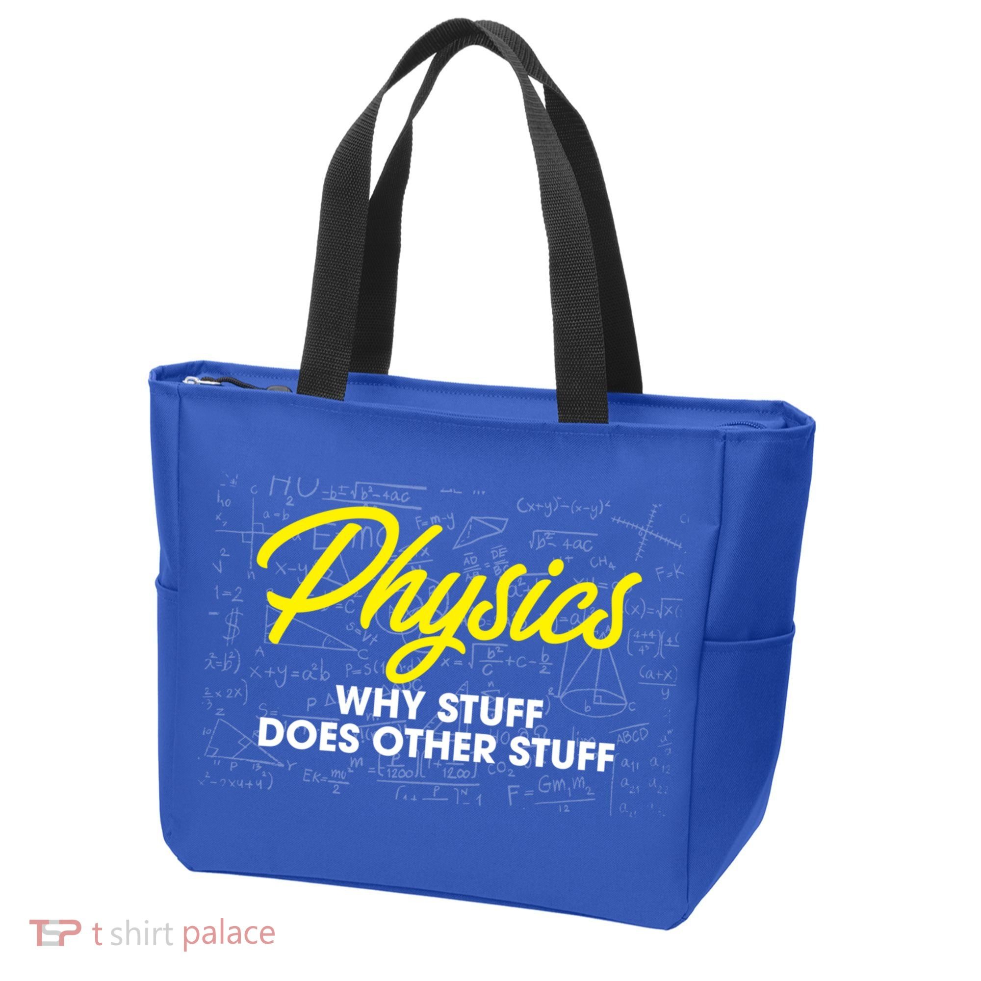 Physics Why Stuff Does Other Stuff I Funny Physicist Gift Tote Bag