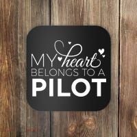 Pilot Wife Shirts My Heart Belongs To A Pilot Pilot Gift Coaster thumb 0
