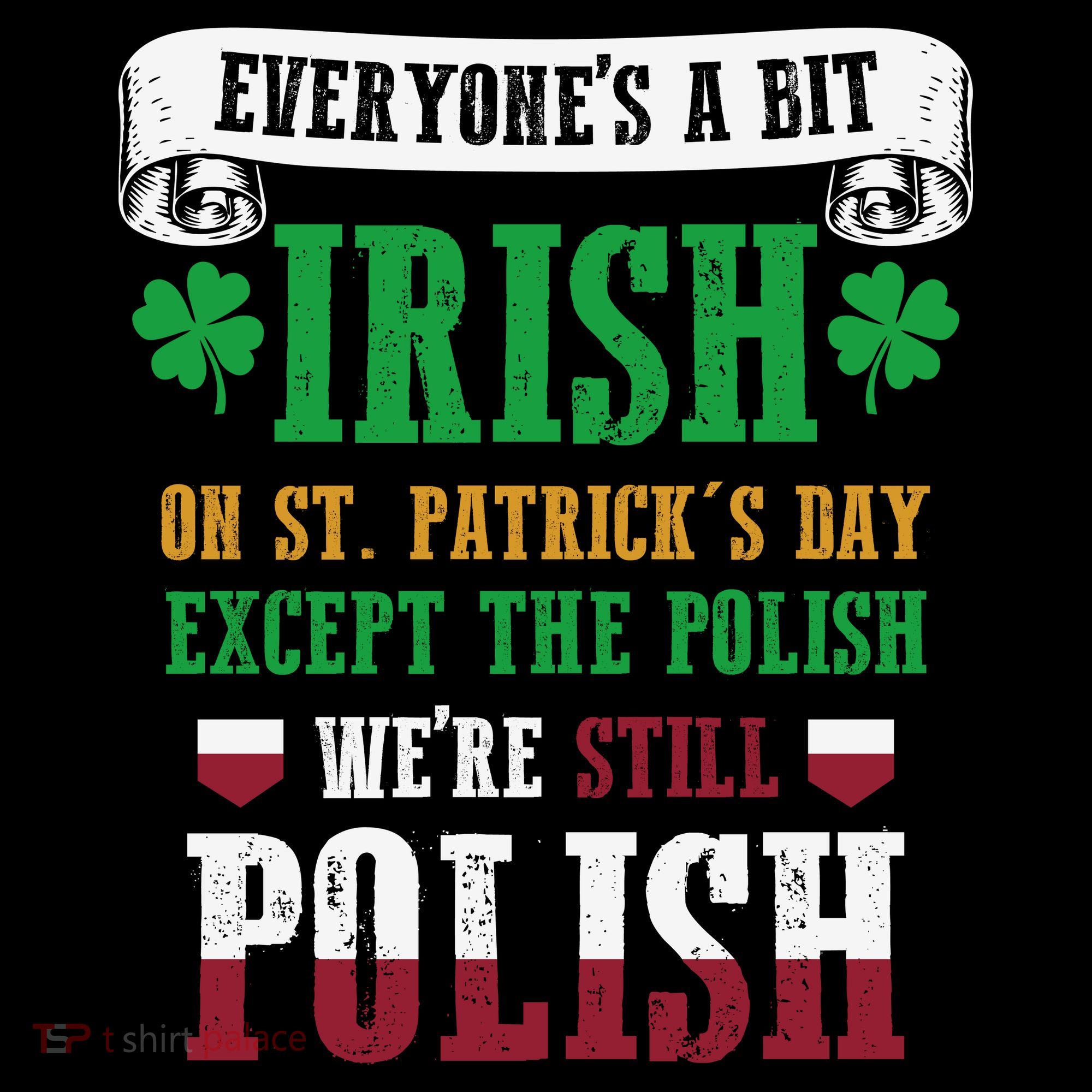 Polish We're Still Polish On St. Patrick's Day Coffee Mug