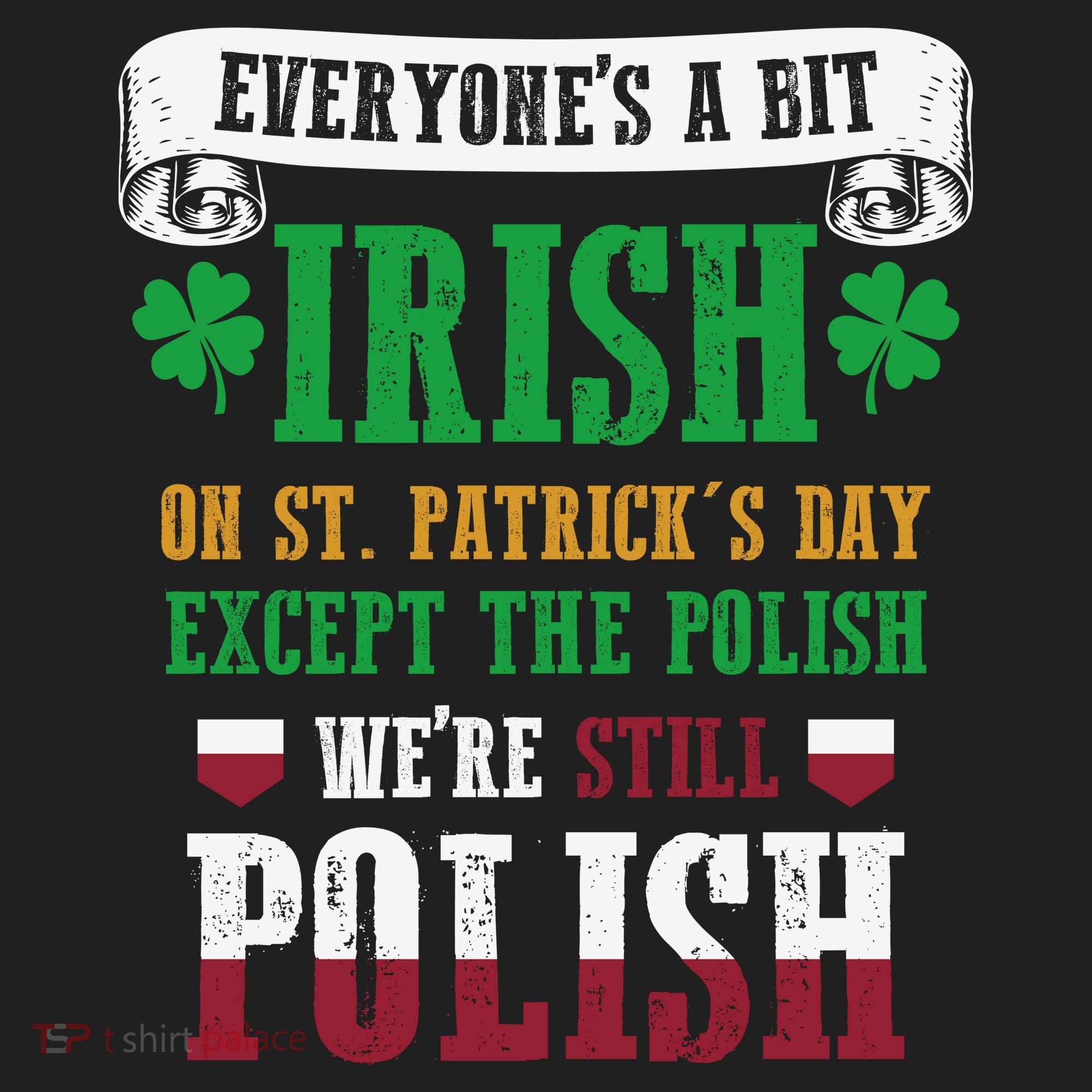 Polish We're Still Polish On St. Patrick's Day Golf Towel
