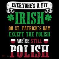 Polish We're Still Polish On St. Patrick's Day Toddler T-Shirt thumb 4