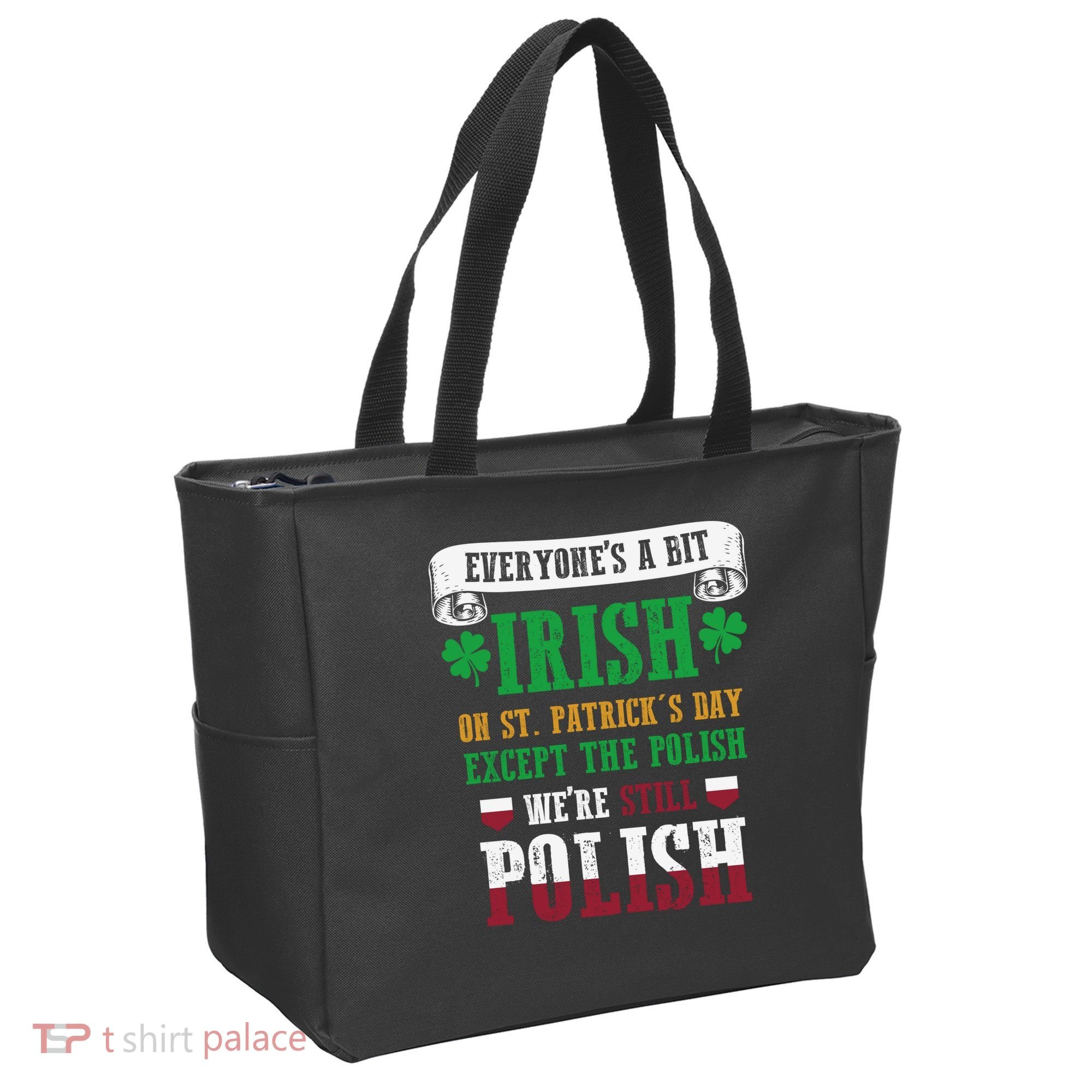 Polish We're Still Polish On St. Patrick's Day Tote Bag