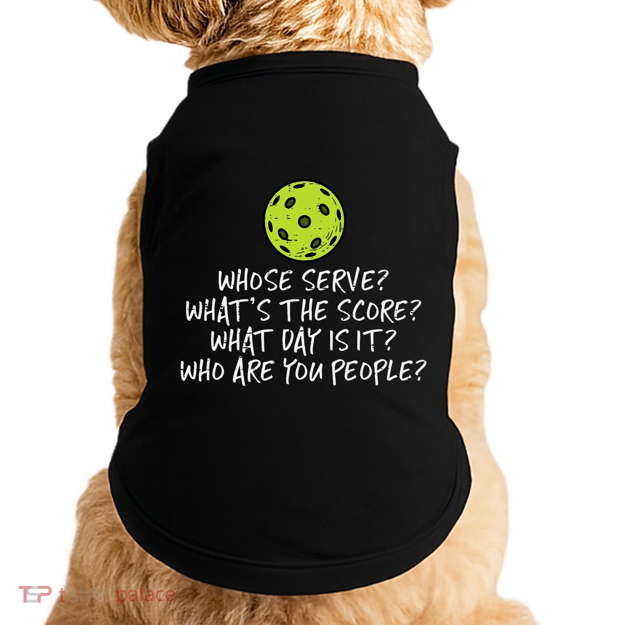 Pickleball Whose Serve Whats Score Pickle Ball Doggie Tank