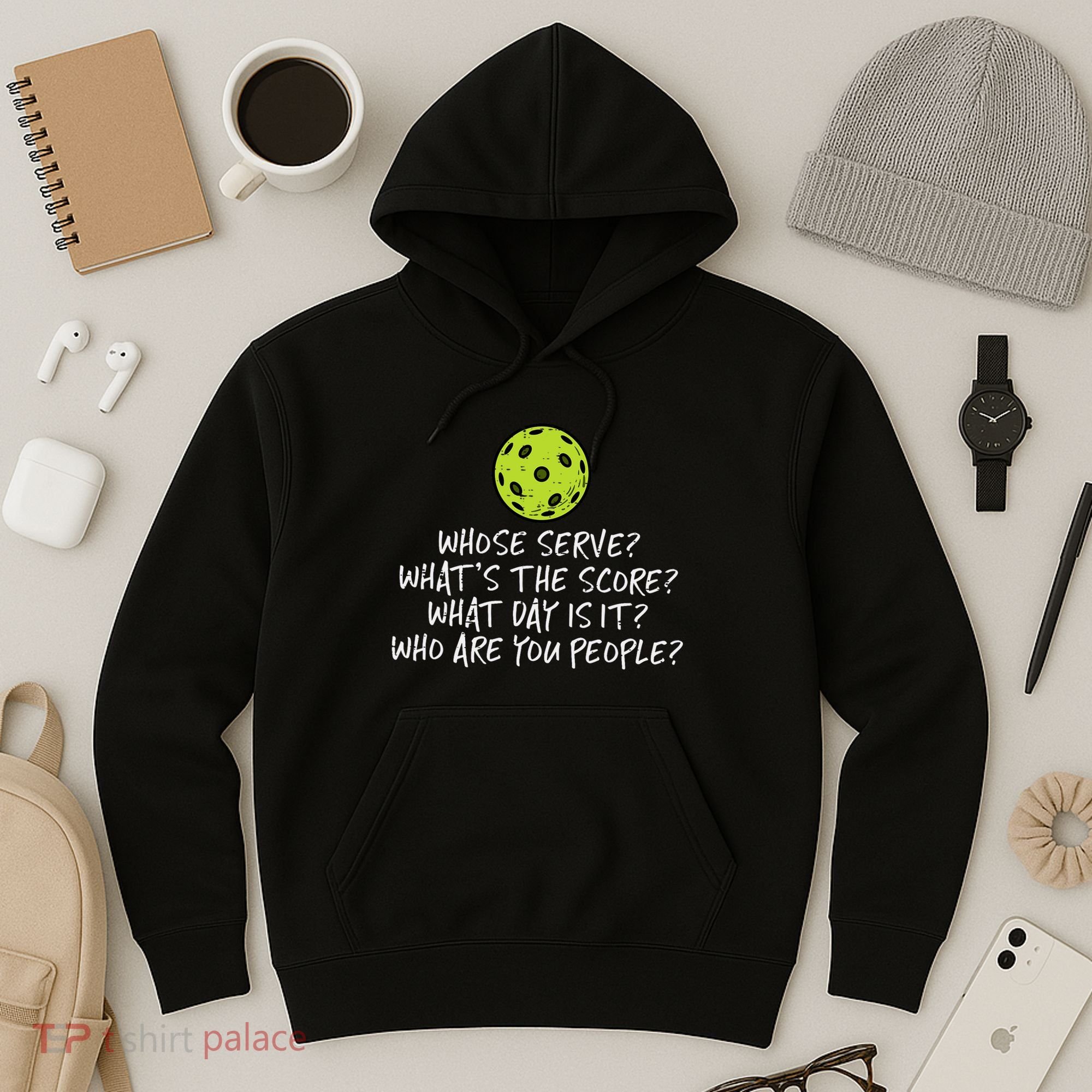 Pickleball Whose Serve Whats Score Pickle Ball Hoodie