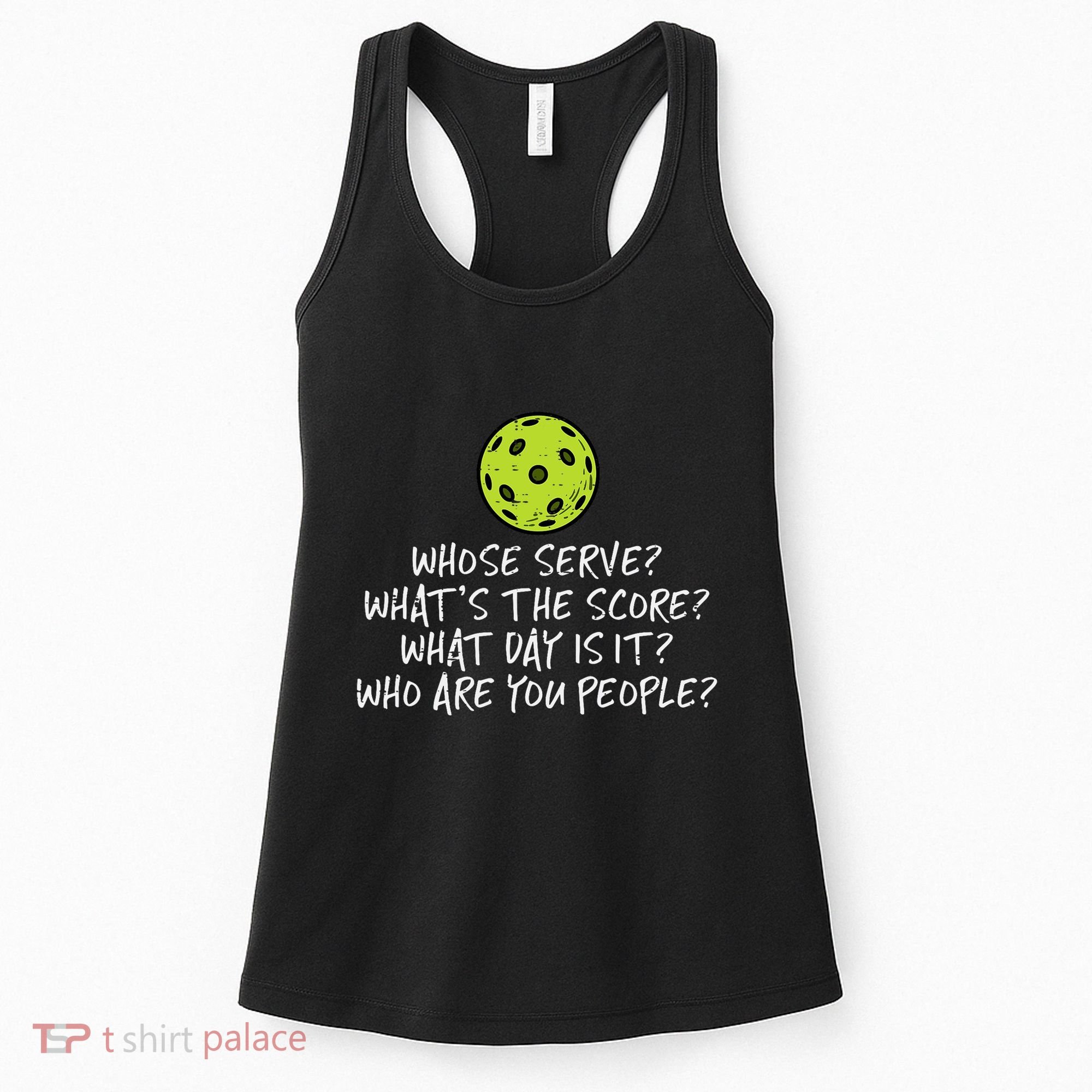 Pickleball Whose Serve Whats Score Pickle Ball Women's Tank Top