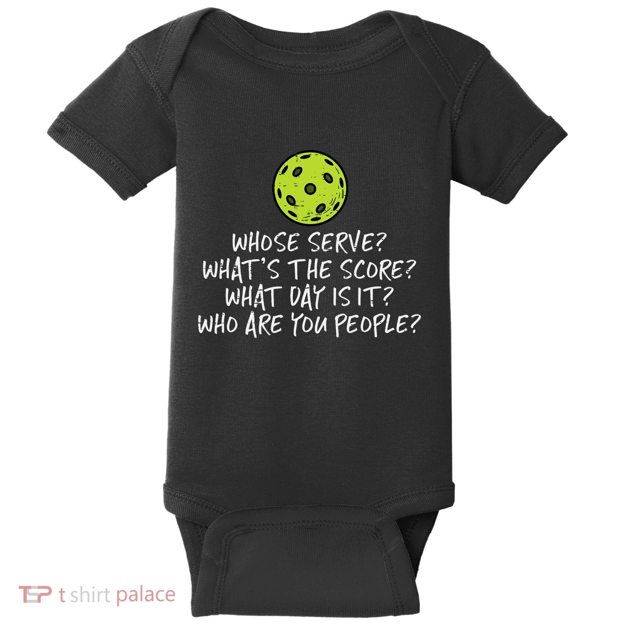Pickleball Whose Serve Whats Score Pickle Ball Baby Bodysuit