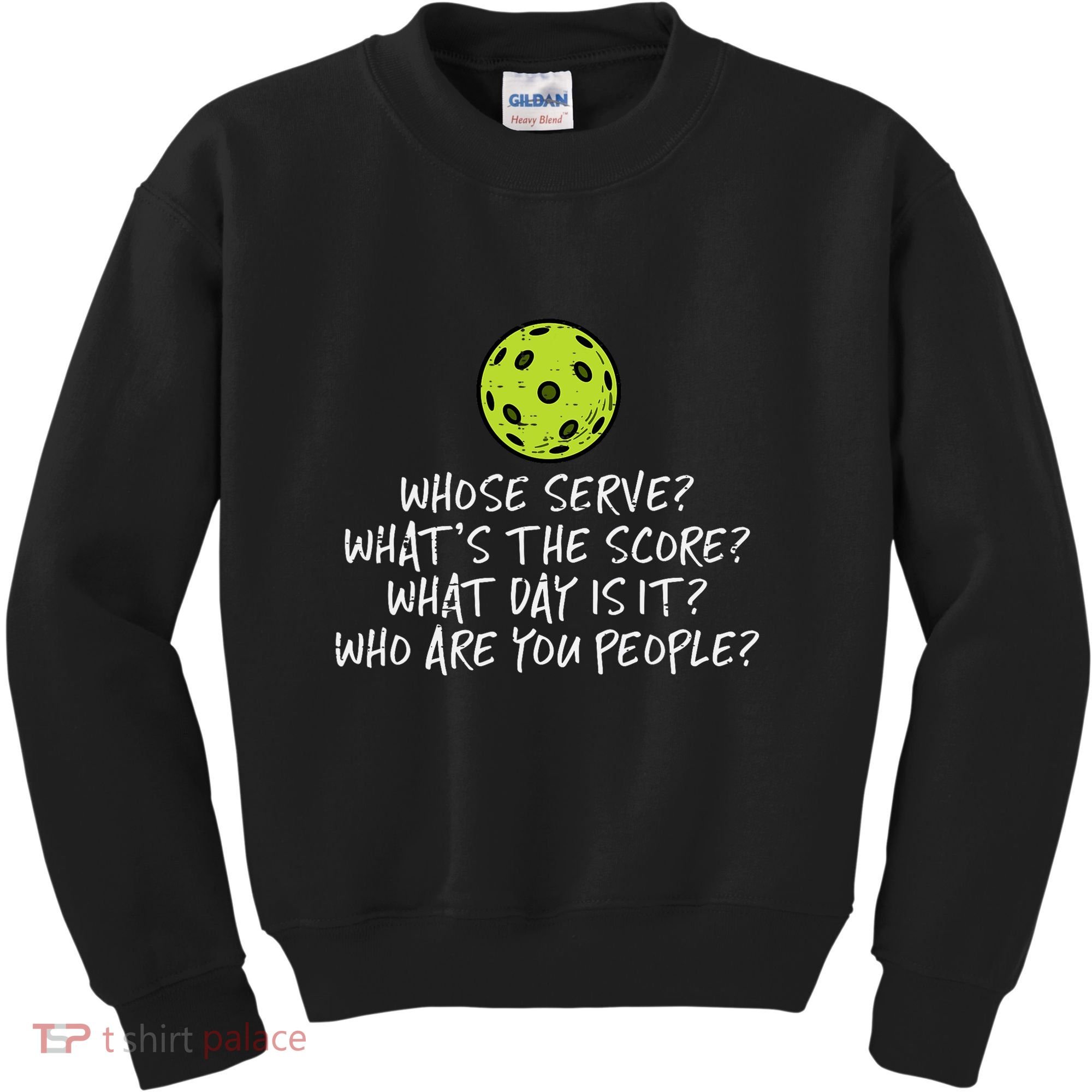 Pickleball Whose Serve Whats Score Pickle Ball Kids Sweatshirt