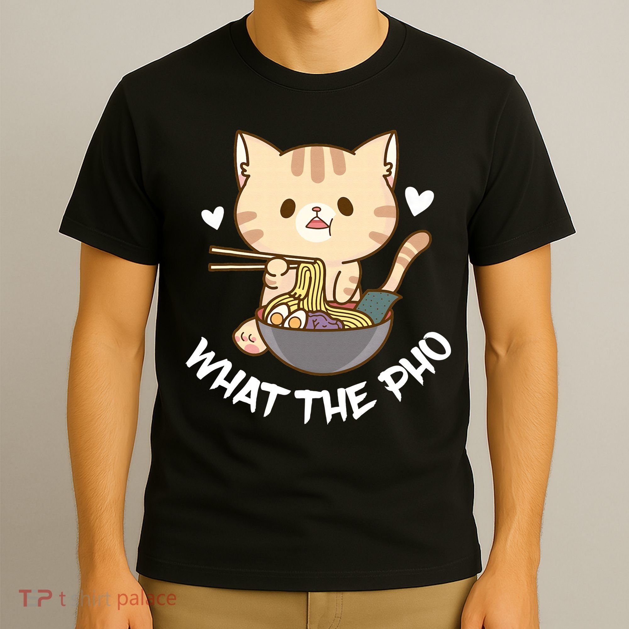 Pho What The Pho Cute Cat Vietnamese Food Pho Soup Ra T-Shirt