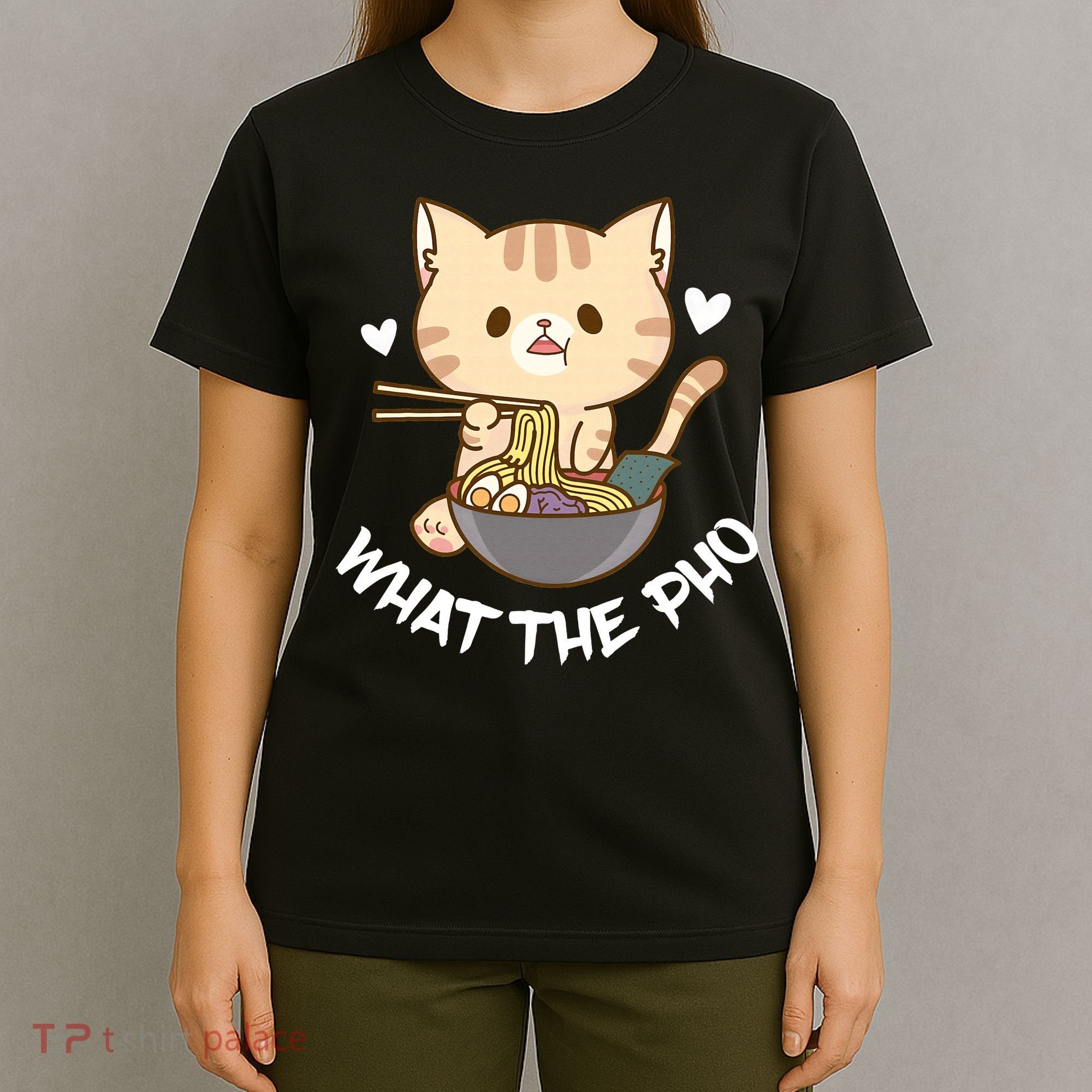 Pho What The Pho Cute Cat Vietnamese Food Pho Soup Ra T-Shirt