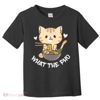 Pho What The Pho Cute Cat Vietnamese Food Pho Soup Ra Toddler T-Shirt thumb 0