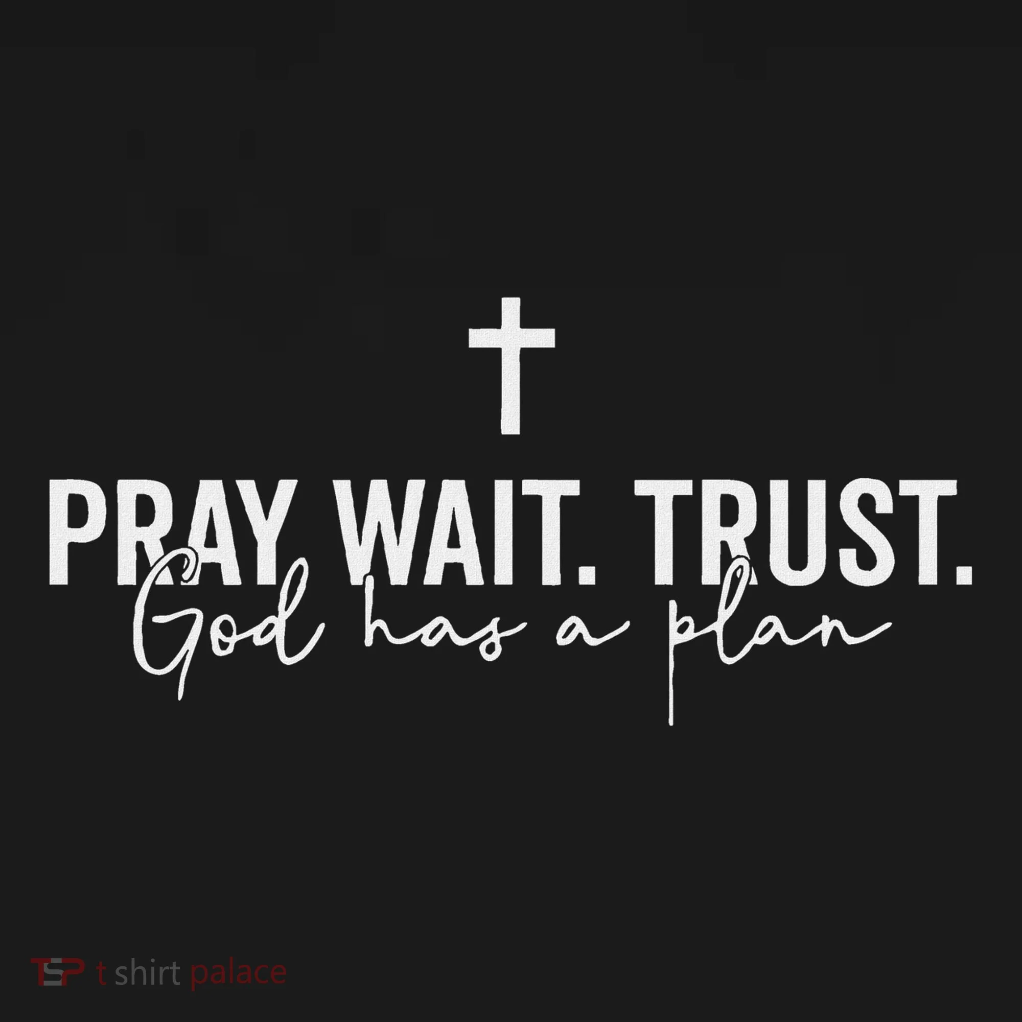 Pray Wait Trust God Has A Plan Bucket Hat