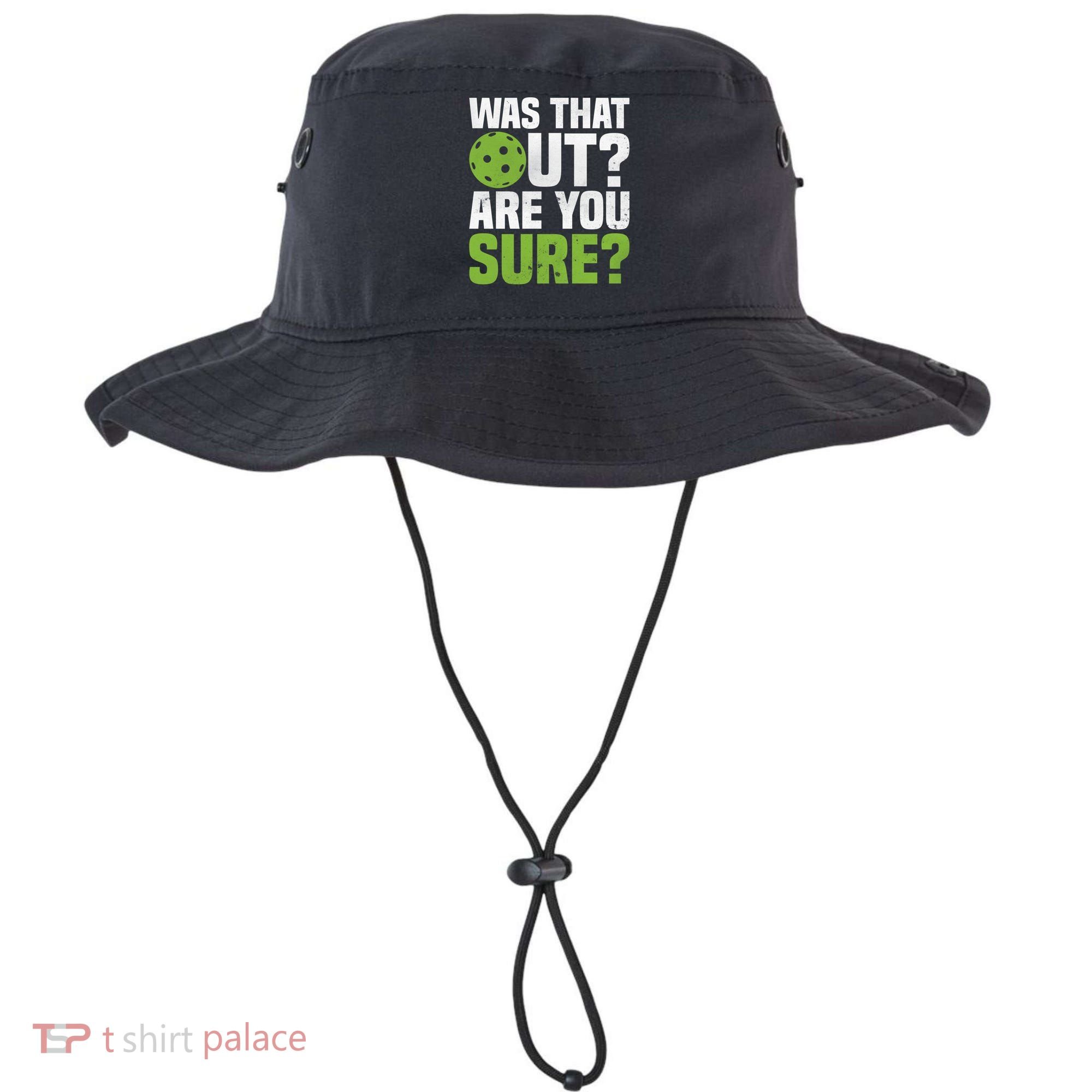 Pickleball Was That Out?Are You Sure? Gift Bucket Hat
