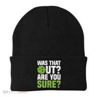 Pickleball Was That Out?Are You Sure? Gift Beanie thumb 0