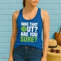 Pickleball Was That Out?Are You Sure? Gift Women's Tank Top thumb 2