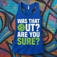 Pickleball Was That Out?Are You Sure? Gift Women's Tank Top thumb 3