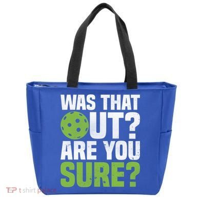 Pickleball Was That Out?Are You Sure? Gift Tote Bag