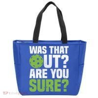 Pickleball Was That Out?Are You Sure? Gift Tote Bag thumb 0