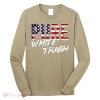 Pure White Trash Funny Redneck American Flag Long Sleeve Shirt thumb 0
