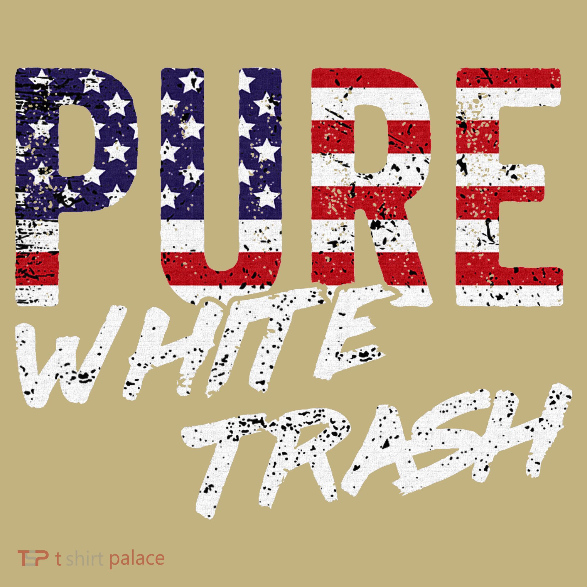 Pure White Trash Funny Redneck American Flag Sweatshirt